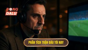 thumb - phân tích trận đấu tối nay