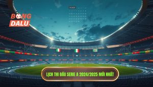 lịch serie alịch serie a